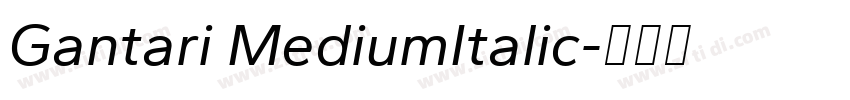 Gantari MediumItalic字体转换